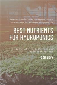 Best Nutrients For Hydroponics