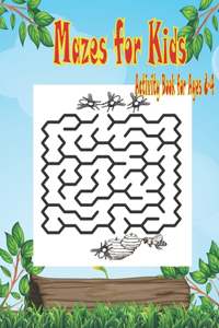Mazes for Kids Activity Book for Ages 4-8
