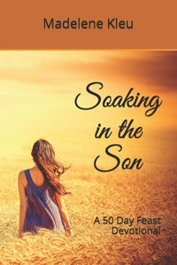 Soaking in the Son
