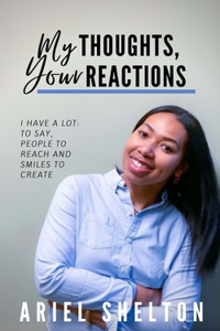My Thoughts, Your Reactions