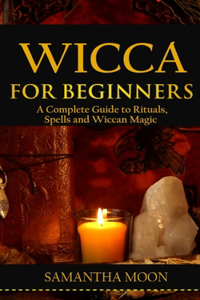 Wicca for Beginners