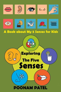 Exploring The Five Senses