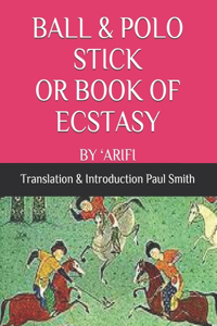 Ball & Polo Stick or Book of Ecstasy