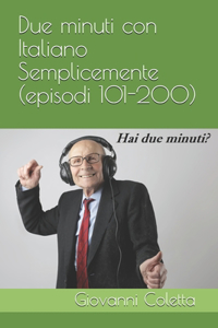 Due minuti con Italiano Semplicemente (episodi 101-200)