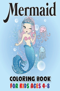 Mermaid Coloring Book for Kids Ages 4-8