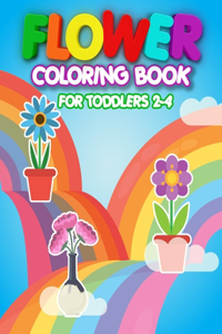 Flower Coloring Book For Toddlers 2-4