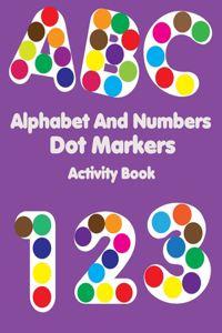 Alphabet And Numbers Dot Markers Activity Book