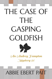 Case of the Gasping Goldfish