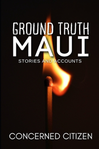 Ground Truth Maui