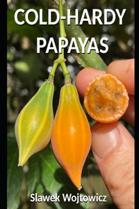 Cold-Hardy Papayas