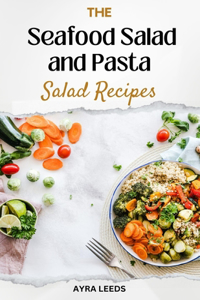Seafood Salad and Pasta Salad Recipes Cookbook
