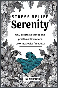Stress Relief Serenity