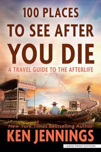 100 Places to See After You Die