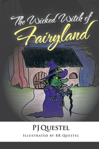 Wicked Witch of Fairy Land
