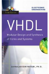 Vhdl: Modular Design and Synthesis of Cores and Systems, Third Edition