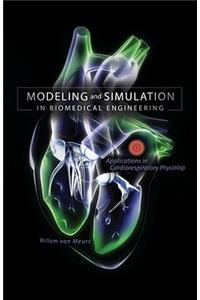 Modeling and Simulation in Biomedical Engineering