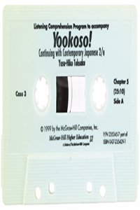 Listening Comprehension Audio Cassettes (Component) to Accompany Yookoso! Continuing with Contemporary Japanese
