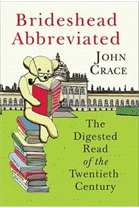 Brideshead Abbreviated