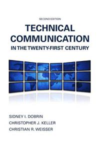 Technical Communication in the Twenty-First Century Plus Mylab Writing Without Pearson Etext -- Access Card Package