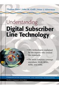 Understanding Digital Subscriber Line Technology
