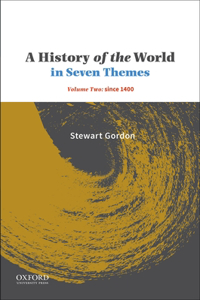 History of the World in Seven Themes
