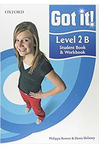 Got it! Level 2 Student Book B and Workbook with CD-ROM