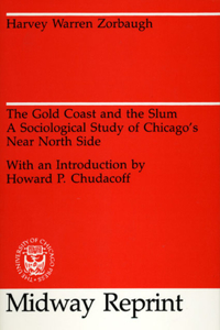 The Gold Coast and the Slum