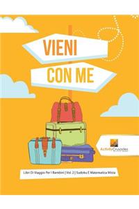 Vieni Con Me