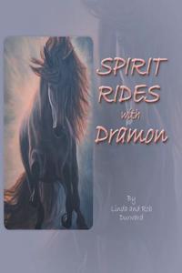 Spirit Rides With Dramon