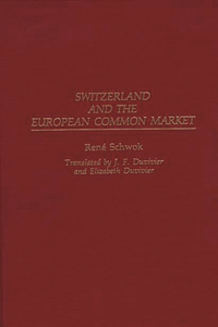 Switzerland and the European Common Market