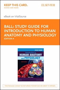 Study Guide for Introduction to Human Anatomy and Physiology - Elsevier eBook on Vitalsource (Retail Access Card)