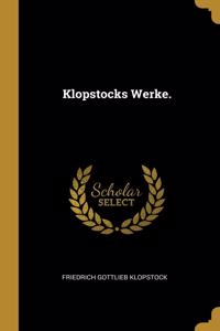 Klopstocks Werke.