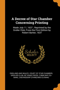 A DECREE OF STAR CHAMBER CONCERNING PRIN