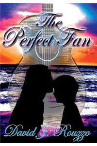 The Perfect Fan