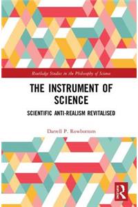 The Instrument of Science