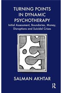 Turning Points in Dynamic Psychotherapy