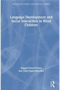 Language Development and Social Interaction in Blind Children