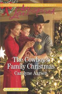 The Cowboys Family Christmas (Mills & Boon Love Inspired) (Cowboys of Cedar Ridge, Book 3)