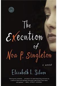 The Execution of Noa P. Singleton