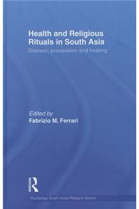 Health and Religious Rituals in South Asia