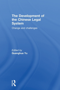 Development of the Chinese Legal System