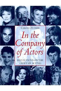 In the Company of Actors