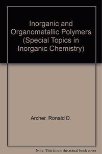 Inorganic and Organometallic Polymers