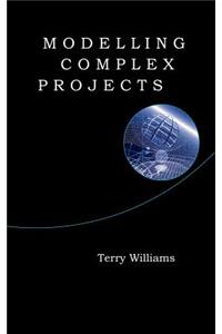 Modelling Complex Projects