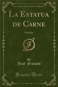 La Estatua de Carne