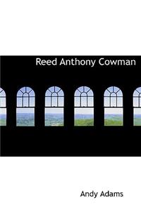 Reed Anthony Cowman