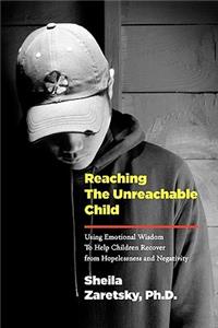 Reaching the Unreachable Child