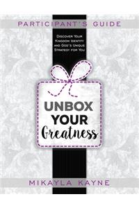 Unbox Your Greatness Participant's Guide