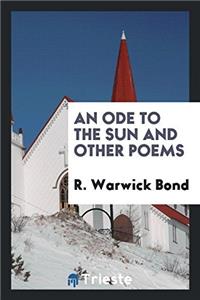 An Ode to the Sun and Other Poems