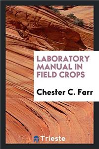 Laboratory Manual in Field Crops